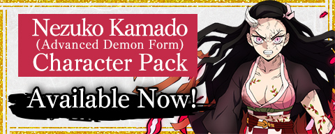 ezuko Kamado (Advanced Demon Form) Character Pack Release!