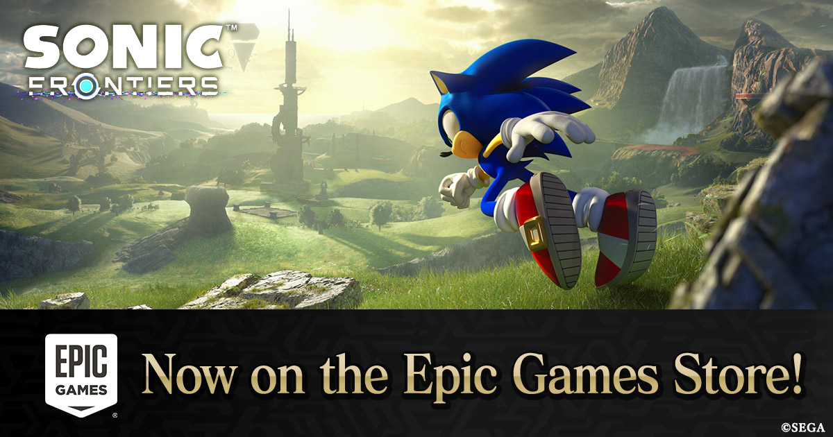 Sonic Frontiers is Now on the Epic Games Store!
