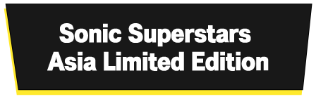 Sonic Superstars Asia Limited Edition