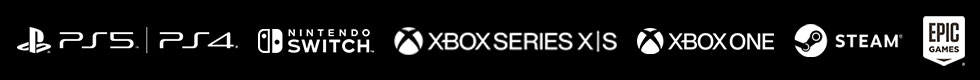 PS5|PS4 / NINTENDO SWITCH / Xbox Series X|S / Xbox ONE / STEAM / EPIC GAMES
