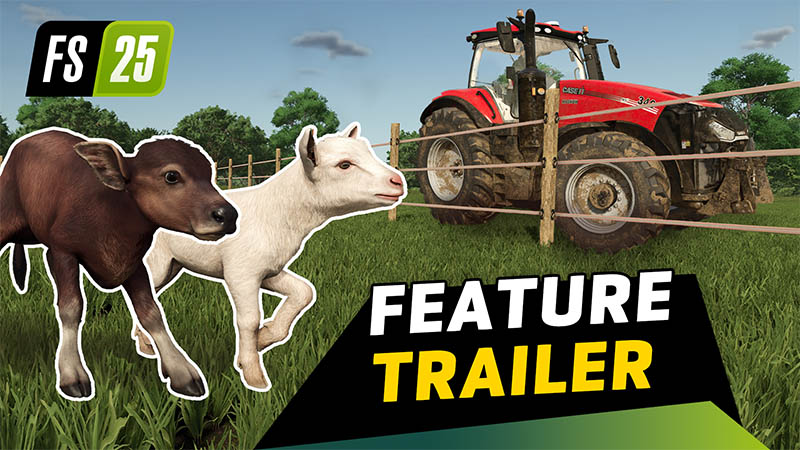 全新发布的《Farming Simulator 25》预告片，带你揭秘游戏中的6大特色！