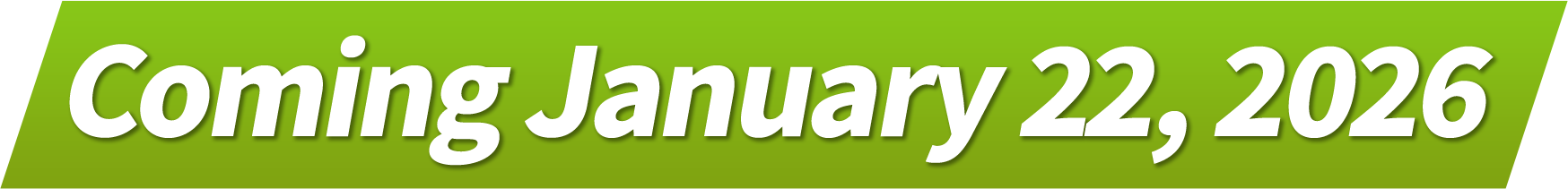 Coming January 22, 2026