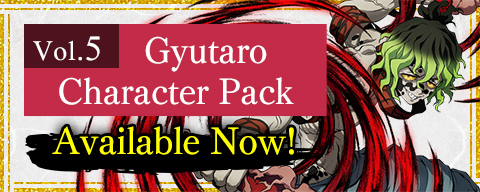Gyutaro Character Pack Release!