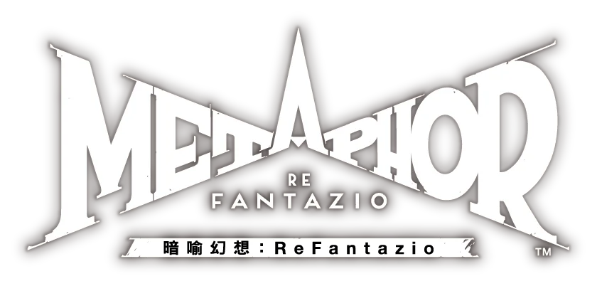 METAPHOR: ReFANTAZIO（暗喻幻想：ReFantazio）