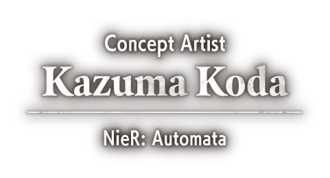 Concept Artist Kazuma Koda NieR: Automata