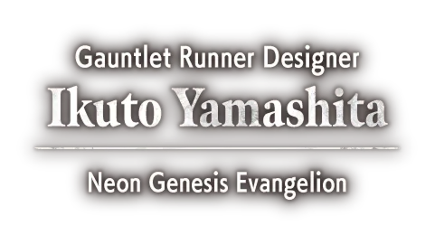 Gauntlet Runner Designer Ikuto Yamashita Neon Genesis Evangelion