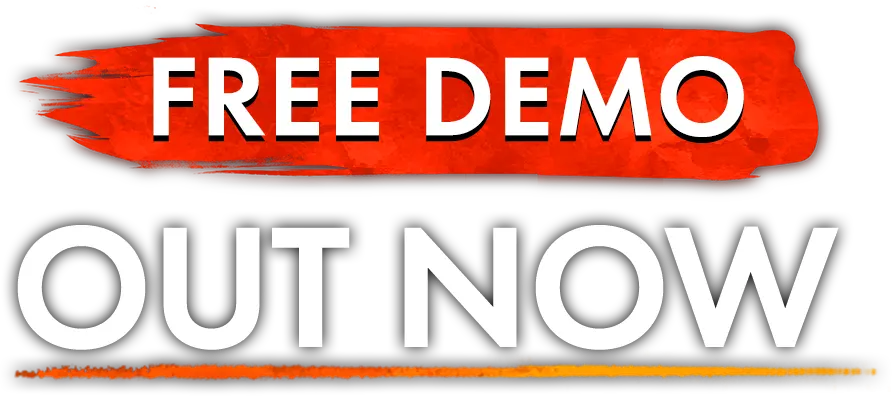 FREE DEMO OUT NOW